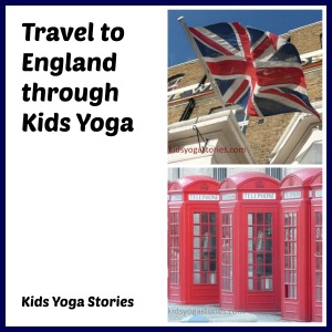 England yoga idea for kids | Kids Yoga Stories