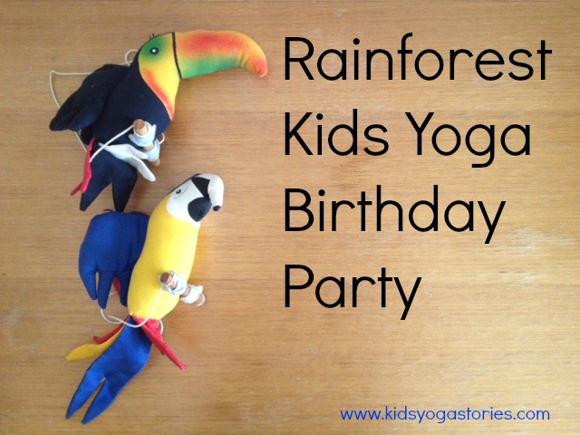 Rainforest Kids Yoga Birthday Party