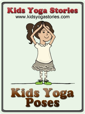 List of yoga poses for kids | Kids Yoga Stories