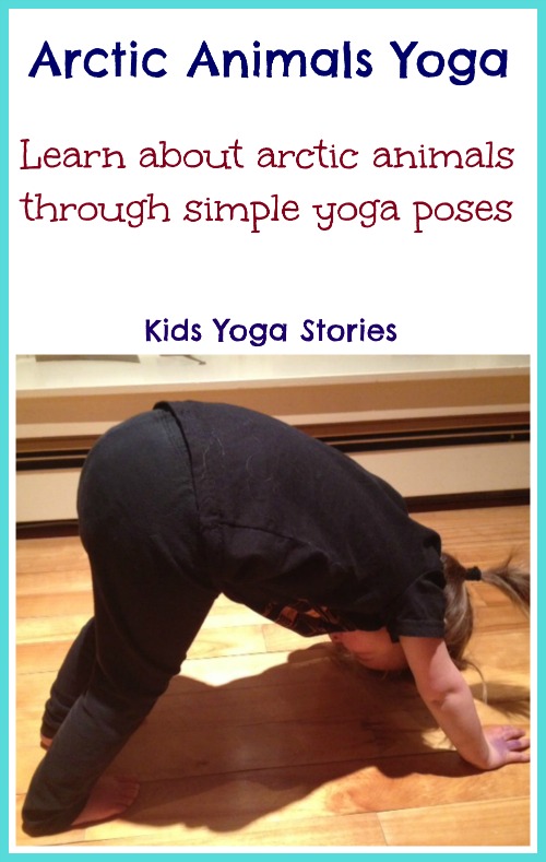 Arctic Animals Yoga Poses by Kids Yoga Stories