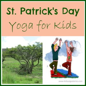 St. Patrick's Day Yoga sequence by Kids Yoga Stories