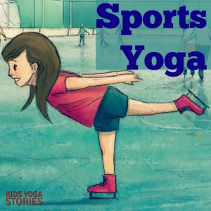 Sports Yoga for Kids: Act out Winter Activities Starting with an “S”