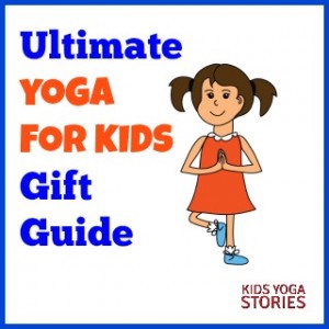 The Ultimate Yoga for Kids Gift Guide with 34 recommended gifts to get your children learning, moving, and having fun | Kids Yoga Stories