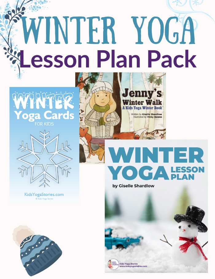 Winter Yoga Lesson Plan Pack | Kids Yoga Stories