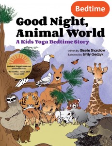 Good Night Animal World | Kids Yoga Stories
