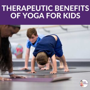 Therapeutic Benefits of Yoga | Kids Yoga Stories