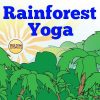 Rainforest Yoga - Kids Yoga Stories | Yoga and mindfulness resources ...