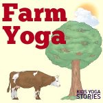 Farm Yoga for Kids (yoga ideas to learn about farm animals) | Kids Yoga Stories