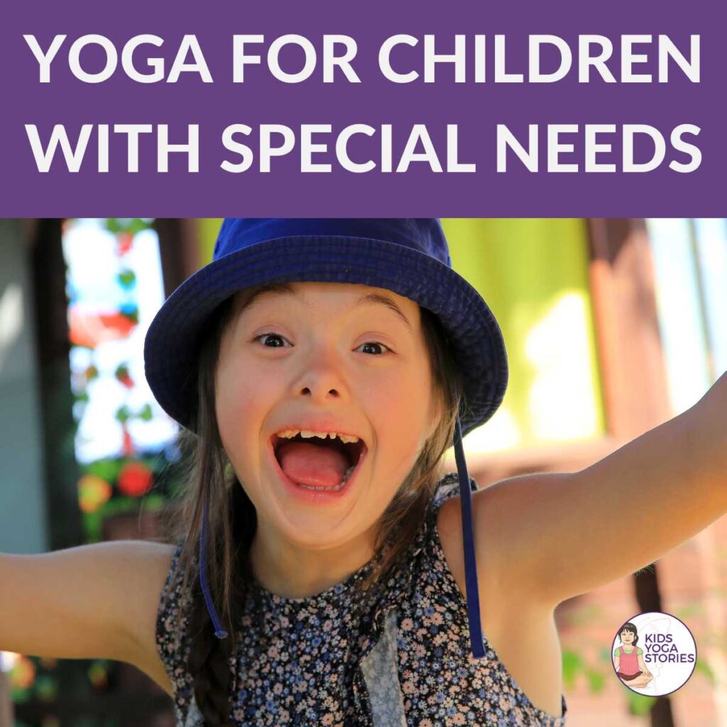 Yoga for Children with Autism and Special Needs | Kids Yoga Stories
