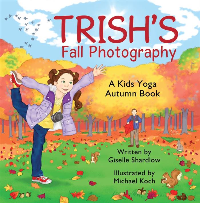 Trish's Fall Photography yoga book | Kids Yoga Stories