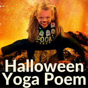Halloween poem for young yogis | Kids Yoga Stories