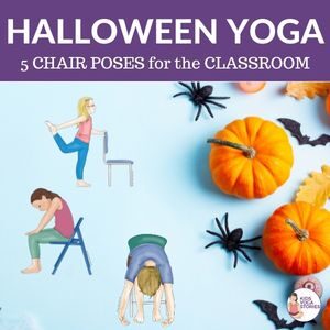 Halloween Class Ideas: Yoga Poses to do with a chair | Kids Yoga Stories