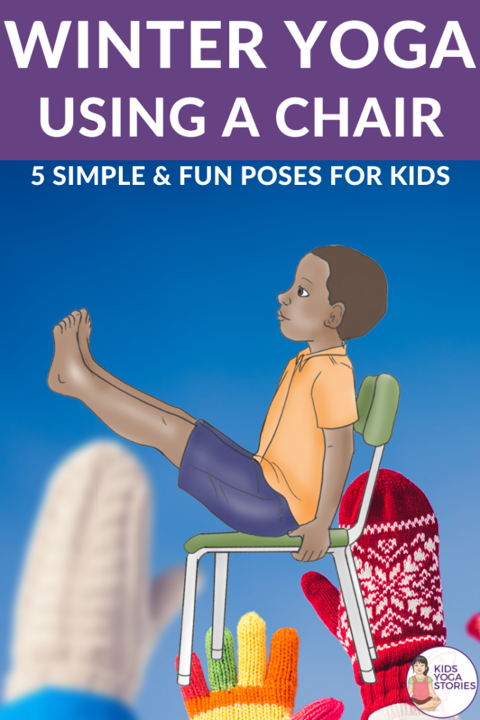winter yoga poses using a chair | Kids Yoga Stories