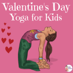 Valentines Day Yoga for Kids | Kids Yoga Stories