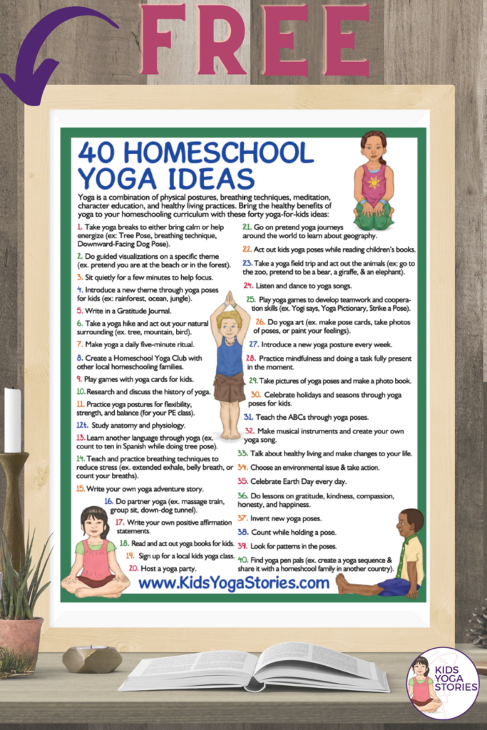 40 Homeschool Yoga Ideas Poster | Kids Yoga Stories