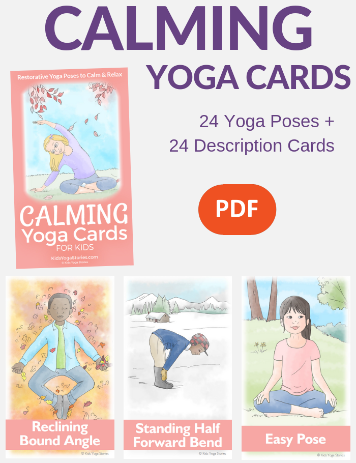 calming yoga for kids, soothing yoga cards, soothing yoga poses | Kids Yoga Stories