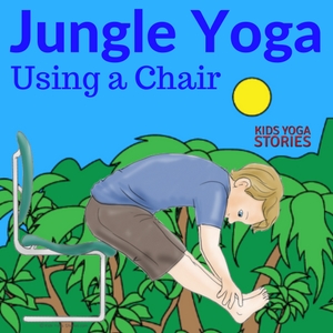5 Jungle Yoga Poses Using a Chair (+ Printable Poster)