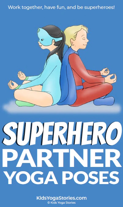 Superhero Partner Yoga Poses for Kids | Kids Yoga Stories