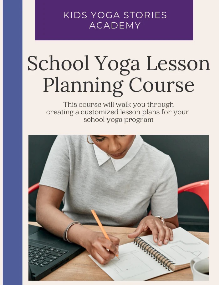 School Yoga Lesson Planning Course | Kids Yoga Stories