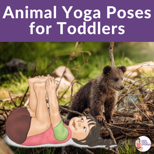 5 Animal Yoga Poses for Toddlers