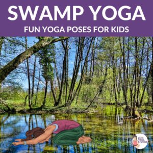 5 Swamp Books for Kids and 5 Swamp Animal Yoga Poses for Kids - to learn about swamp life through books and movement | Kids Yoga Stories