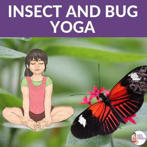 bug yoga, insect yoga, spider yoga for Kids | Kids Yoga Stories