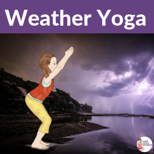 Teaching Weather to Kids through movement and yoga | Kids Yoga Stories