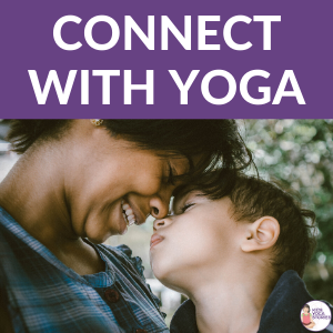 connect with yoga | Kids Yoga Stories