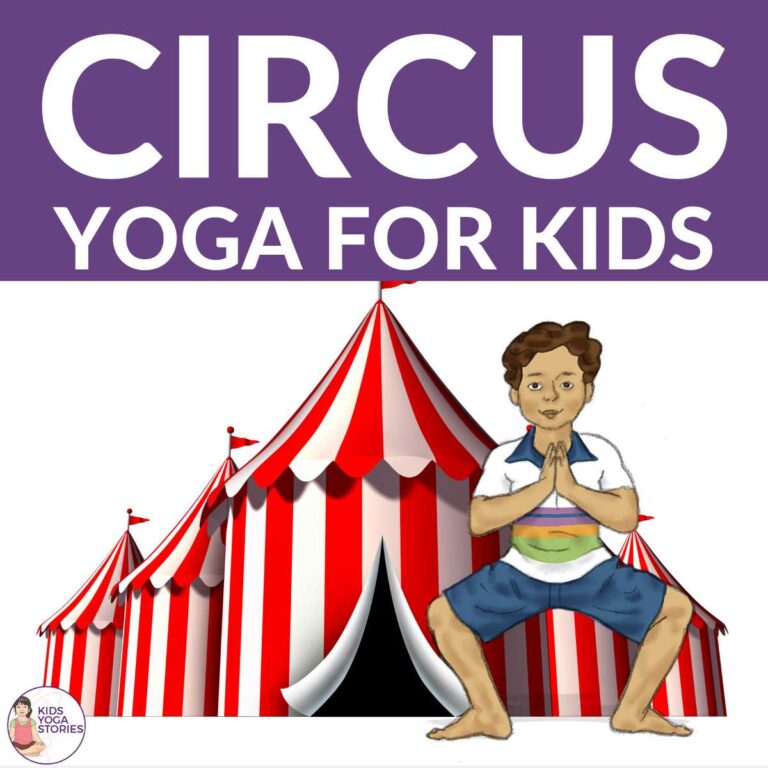 5 Circus Yoga Poses for Kids (+ Printable Poster)