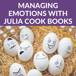 Managing Emotions: Children’s Books by Julia Cook