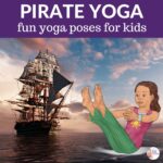 pirate yoga poses for kids | Kids Yoga Stories