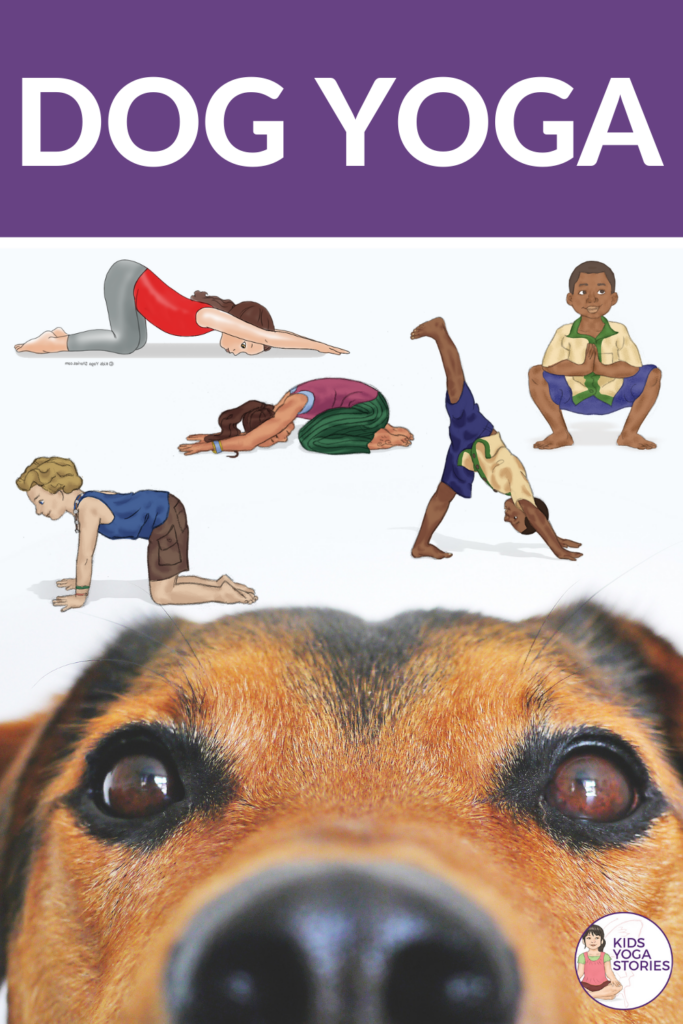 dog yoga for kids | Kids Yoga Stories