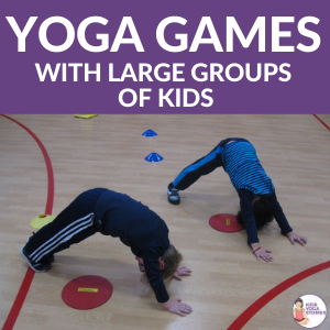 How to Do Yoga Games with Large Groups of Kids (+ Printable Poster)
