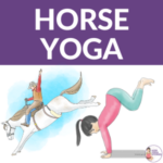 Horse Yoga Poses for Kids, 5 easy and fun poses to try | Kids Yoga Stories
