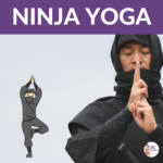 Ninja Yoga Poses for Kids | Kids Yoga Stories