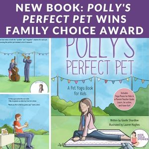 New Yoga Book Polly’s Perfect Pet awarded a Family Choice Award [Press Release]