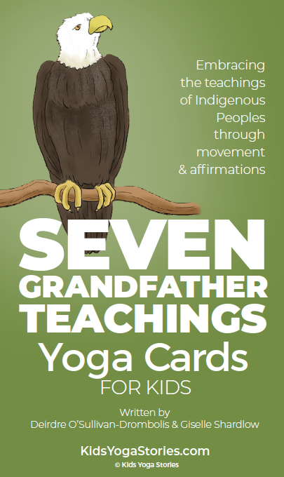 seven grandfather teachings yoga cards for kids | Kids Yoga Stories