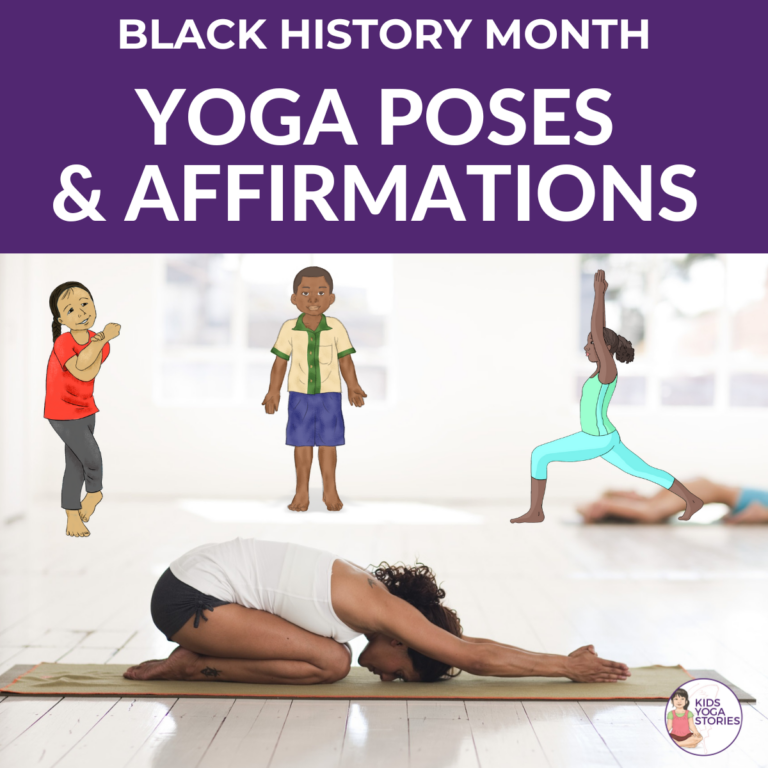 Black History Month for Kids: Affirmations and Yoga Poses to Honor Black Historical Figures