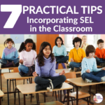 Tips to incorporate Social-Emotional Learning in the Classroom | Kids Yoga Stories