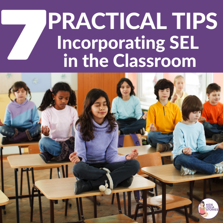 7 PRACTICAL and EASY Tips for Incorporating SEL in the Classroom!