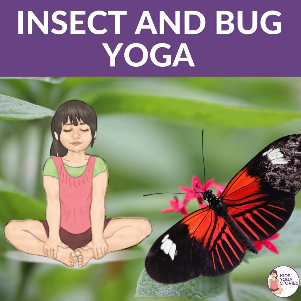 bug yoga, insect yoga, spider yoga for Kids | Kids Yoga Stories