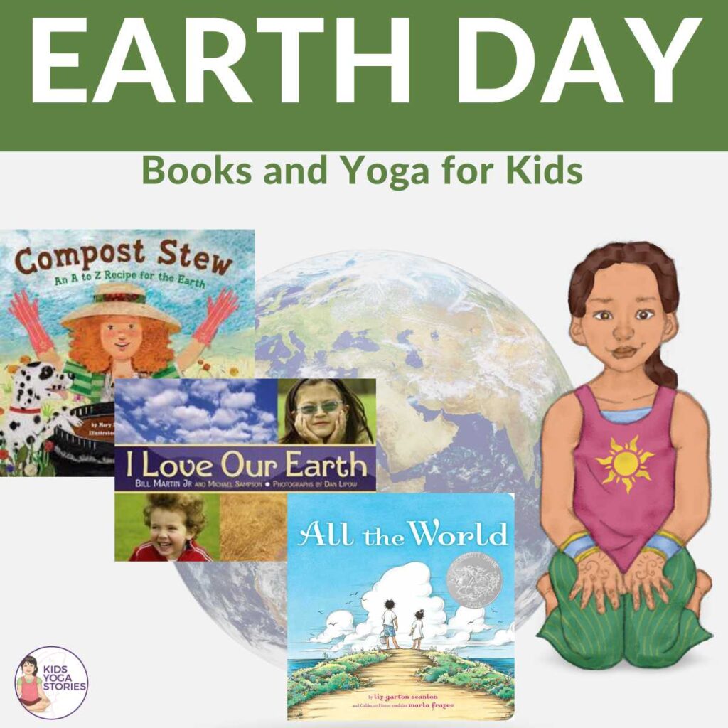 Earth Day Yoga and Book Ideas | Kids Yoga Stories