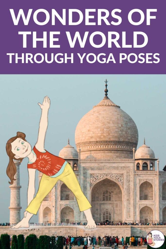 Wonder of the World through Yoga Poses | Kids Yoga Stories