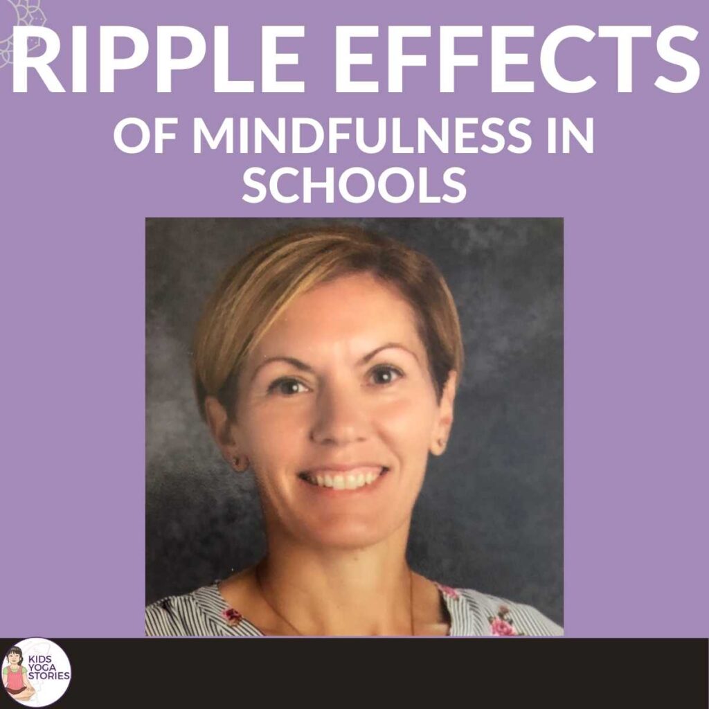RIpple Effects of Mindfulness in Schools | Kids Yoga Stories