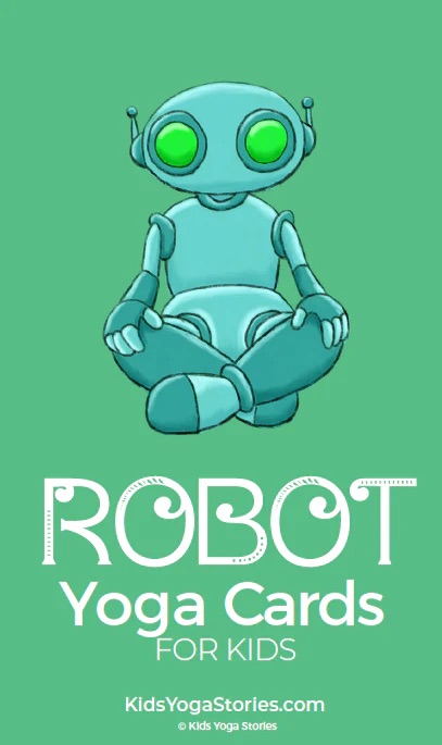 Robot Yoga Cards for Kids | Kids Yoga Stories