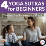 Yoga Sutras for beginners, beginning yoga for kids | Kids Yoga Stories