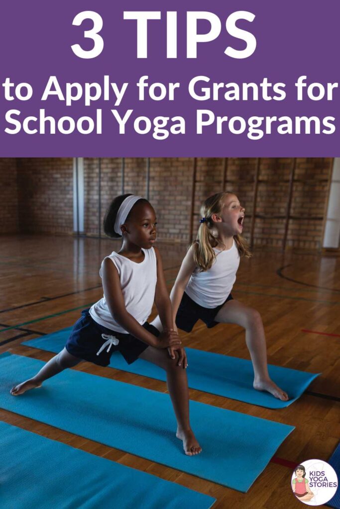 3 tips from a PE teacher to apply for grants for school yoga programs | Kids Yoga Stories