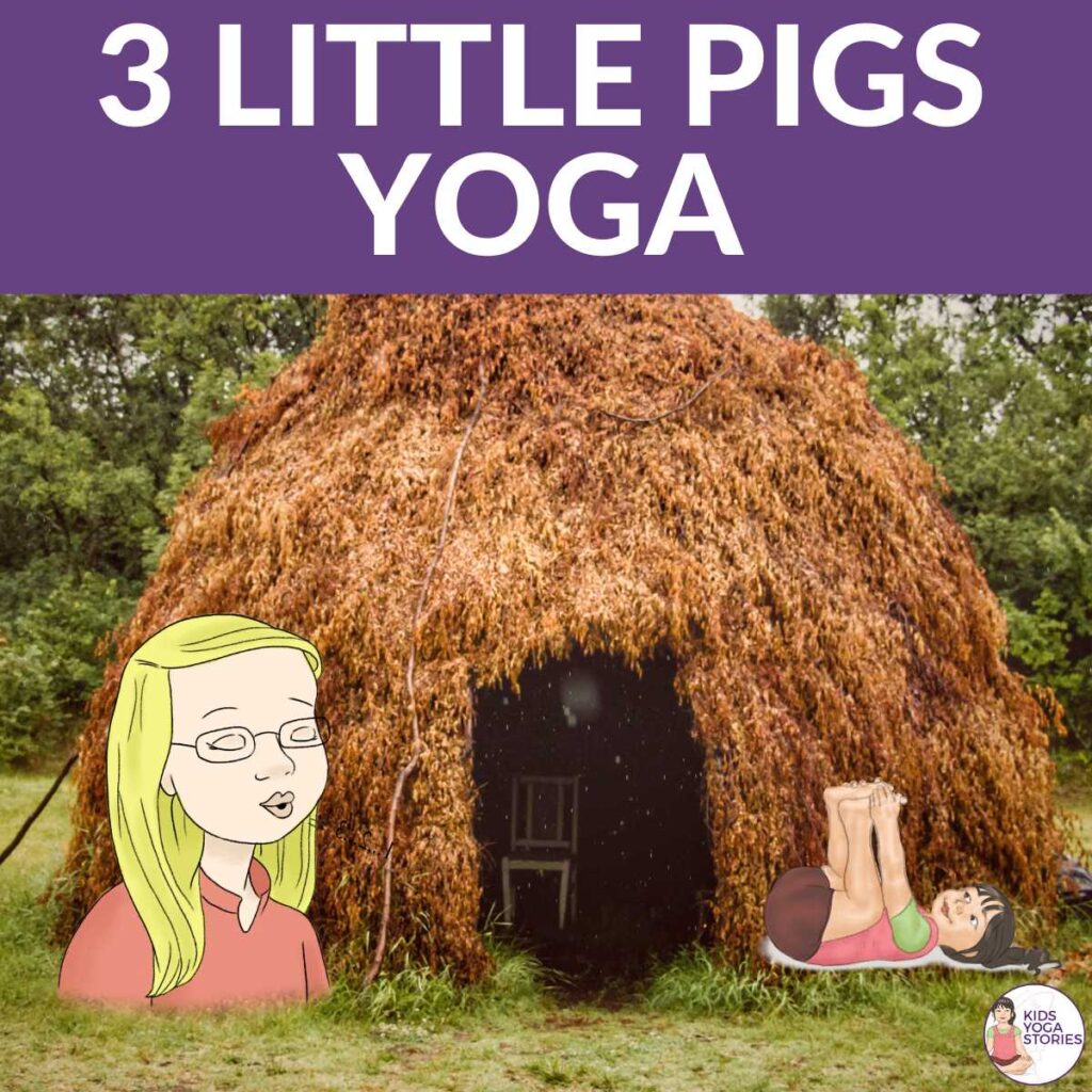 3 Three Little Pigs Yoga for Preschoolers | Kids Yoga Stories
