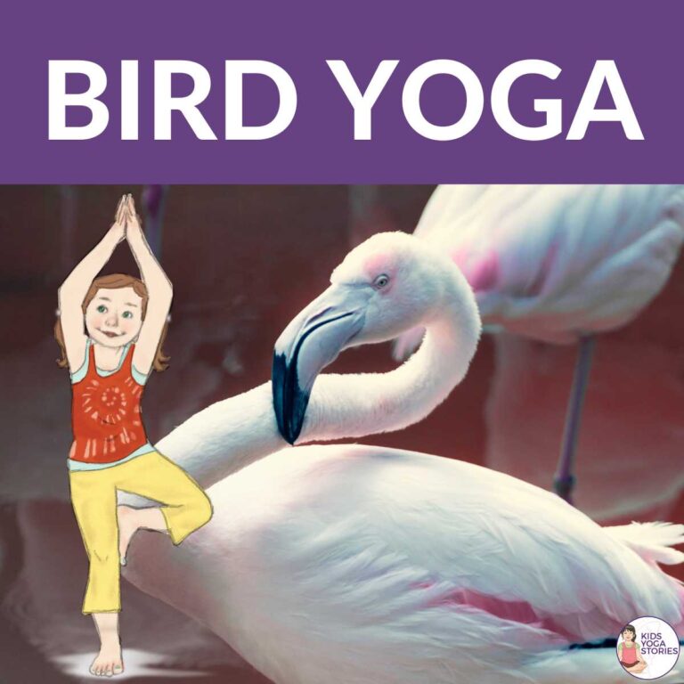 Bird Yoga: Learn about our Feathered Friends through Movement