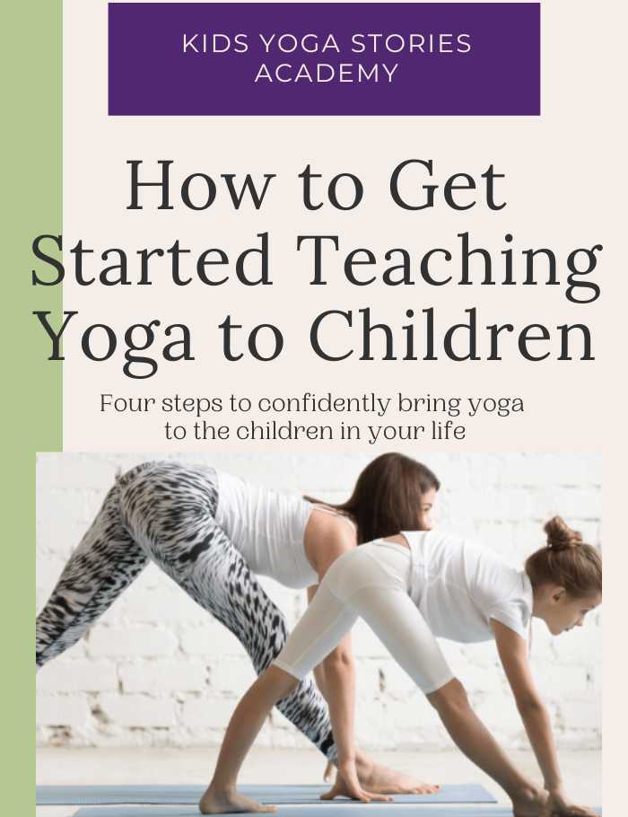 How to Get Started Teaching Yoga to Children | Kids Yoga Stories